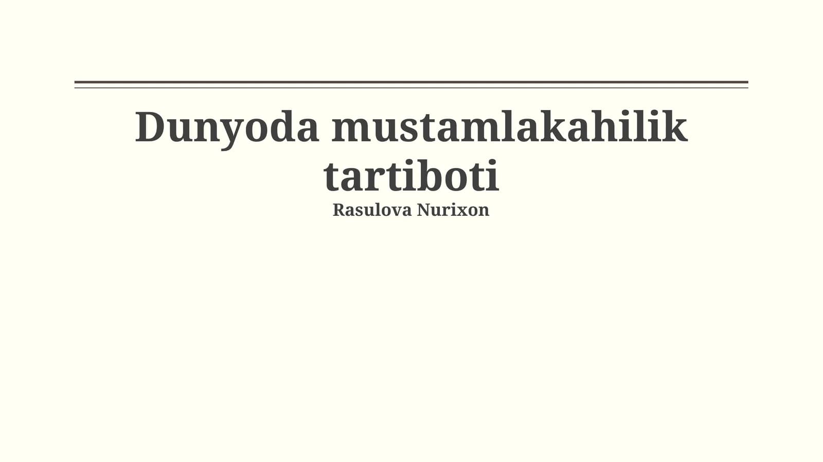 Dunyoda mustamlakahilik tartiboti