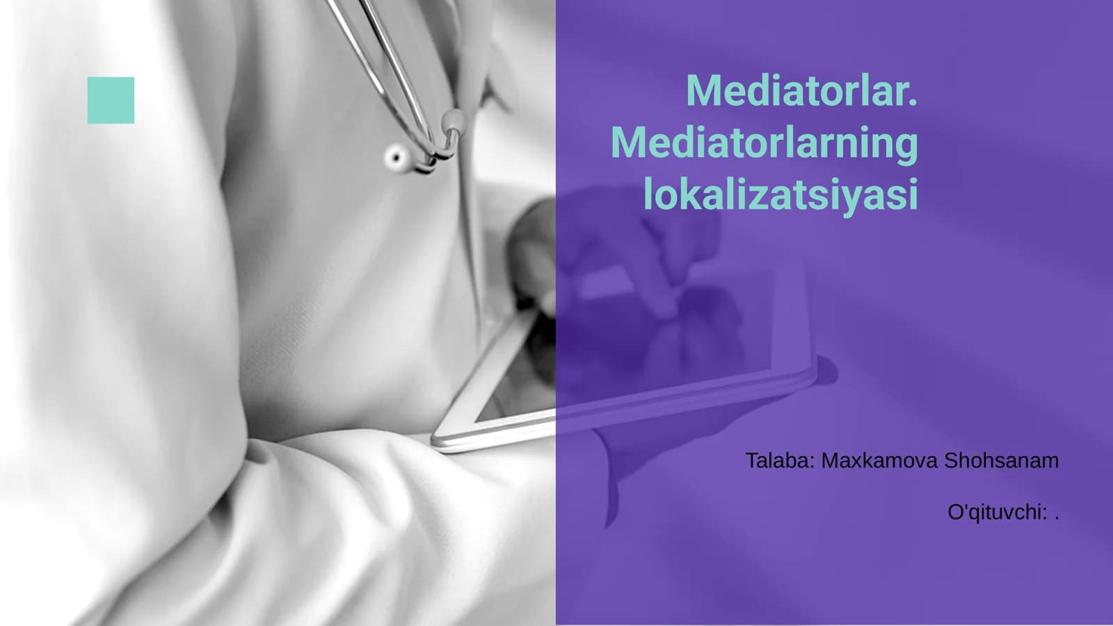 Mediatorlar. Mediatorlarning lokalizatsiyasi