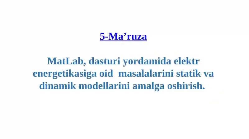 MatLab Elektr Energetikasiga oid Masalar