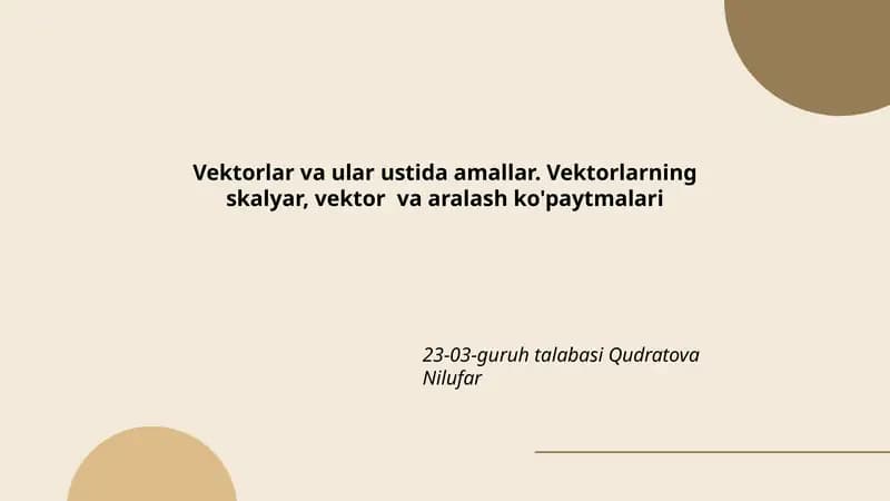 Vektorlar va ular ustida amallar