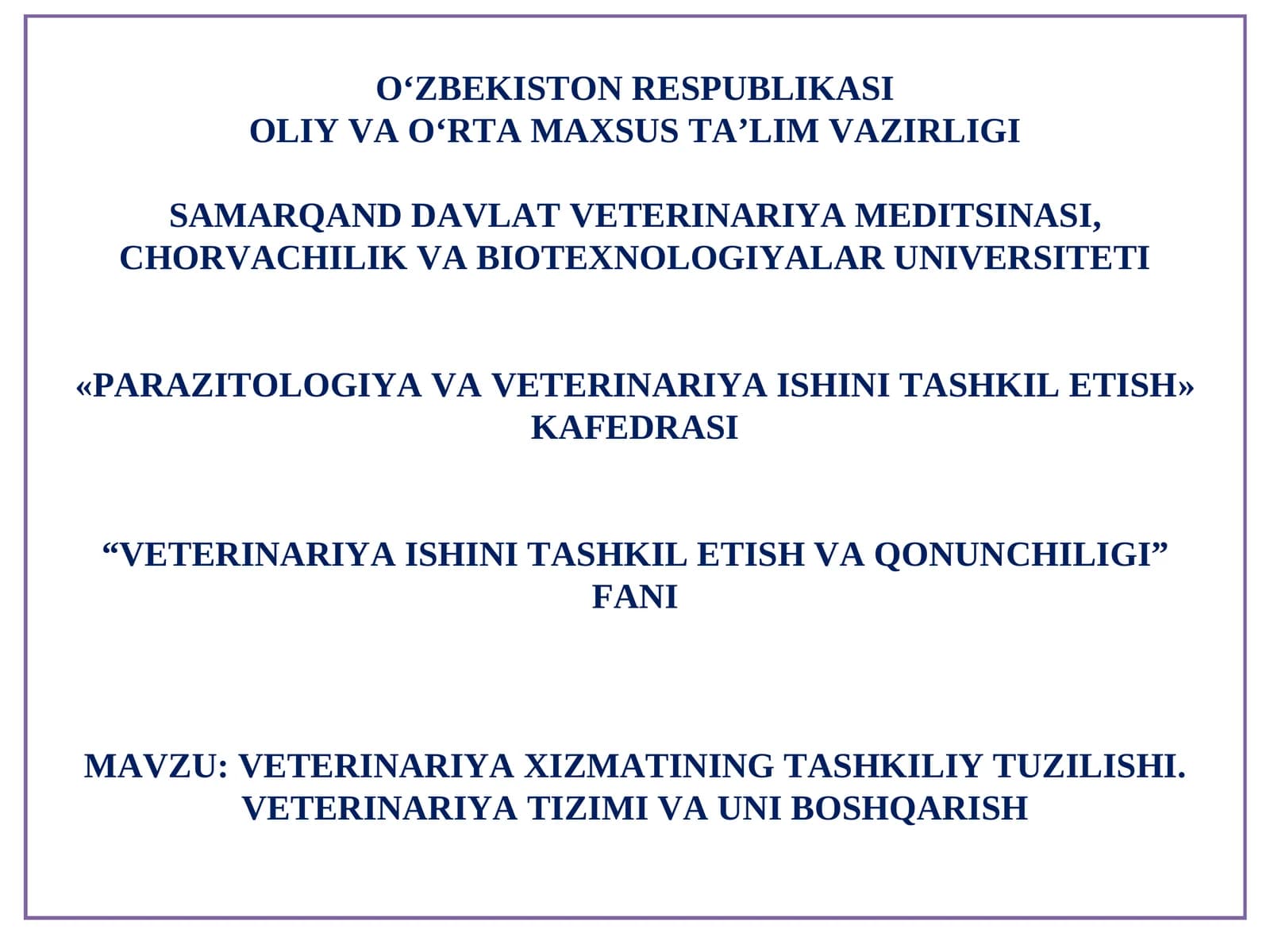 VETERINARIYAXIZMATINING TASHKILIY TUZILISHI