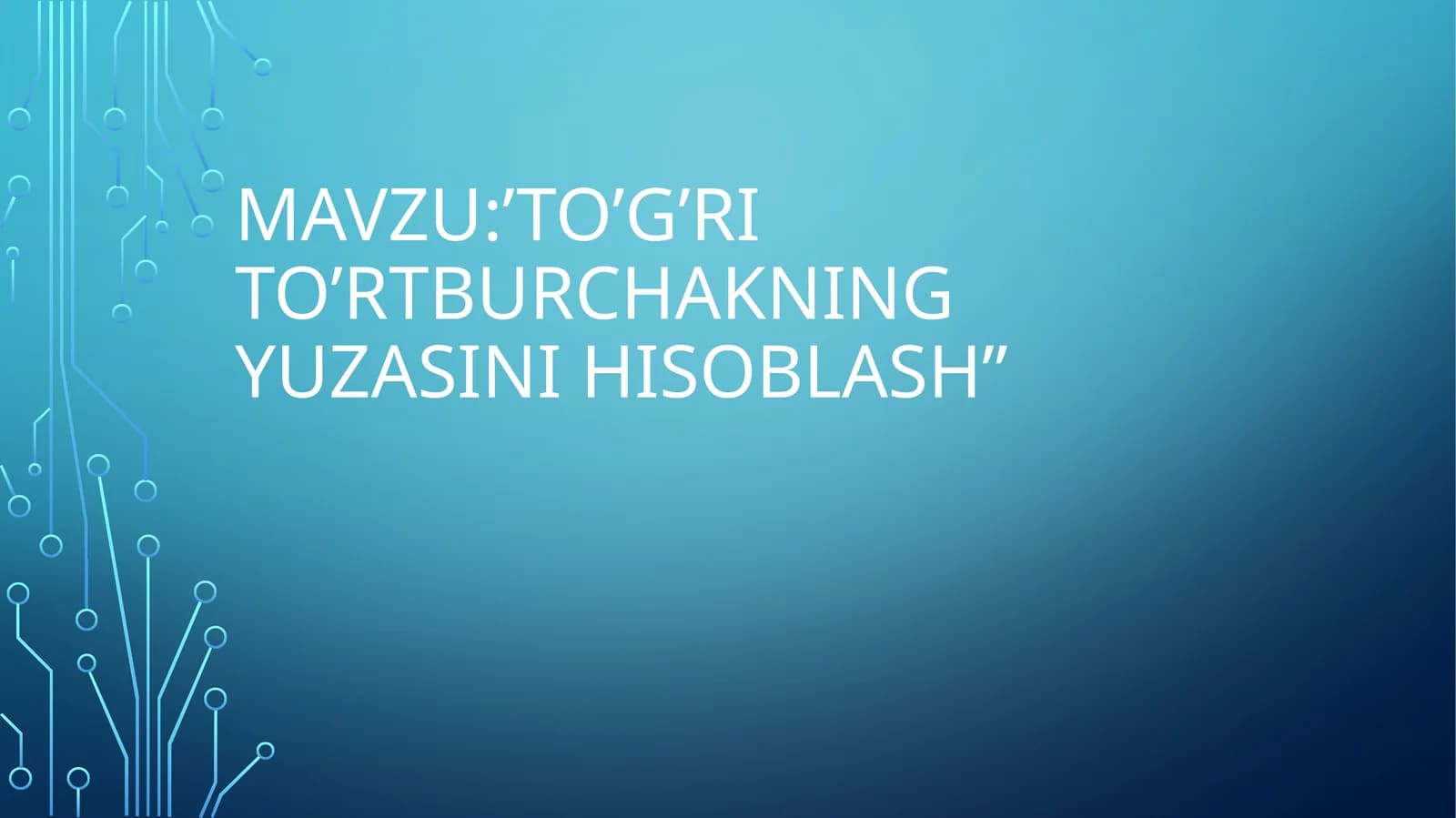 To’g’ri to’rtburchakning yuzasini hisoblash