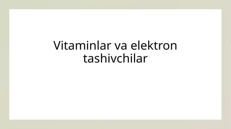 Vitaminlar va elektron tashivchilar