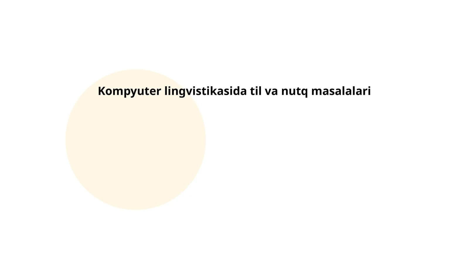 Kompyuter lingvistikasida til va nutq masalalari