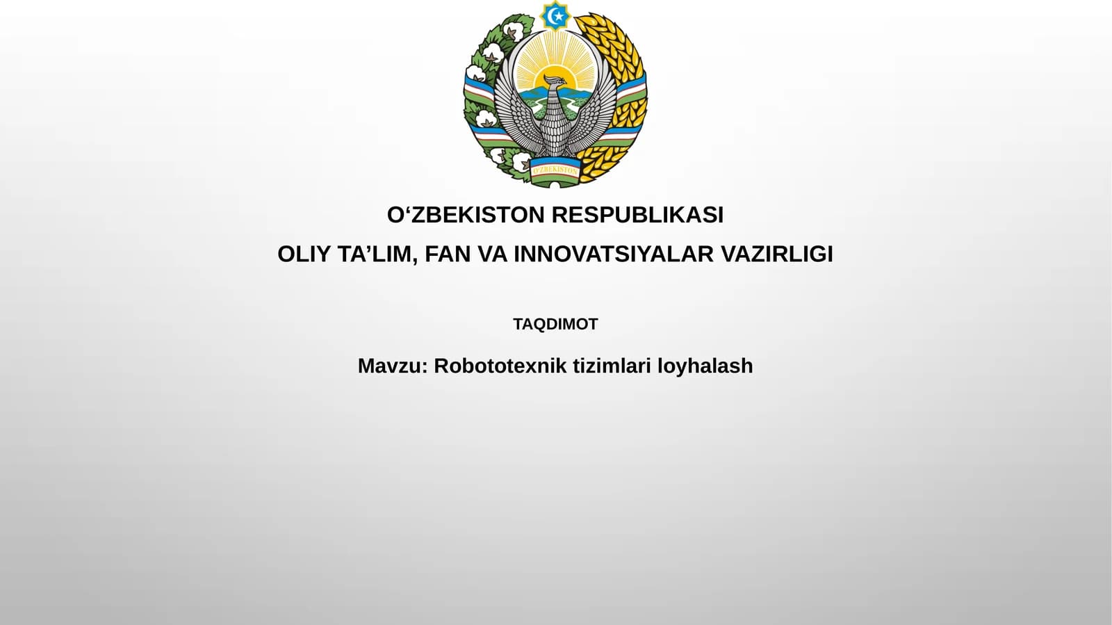Robototexnik tizimlari loyhalash