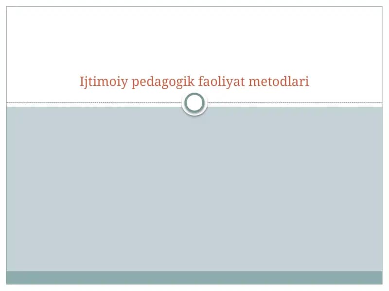 Ijtimoiy pedagogik faoliyat metodlari
