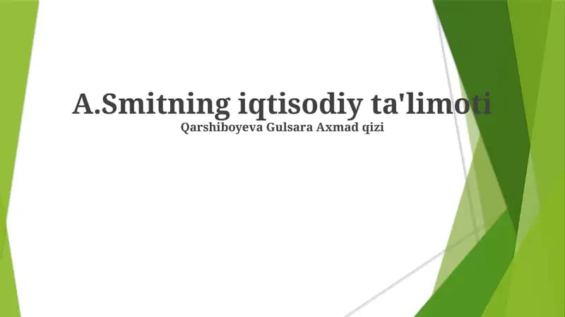 A.Smitning iqtisodiy ta'limoti