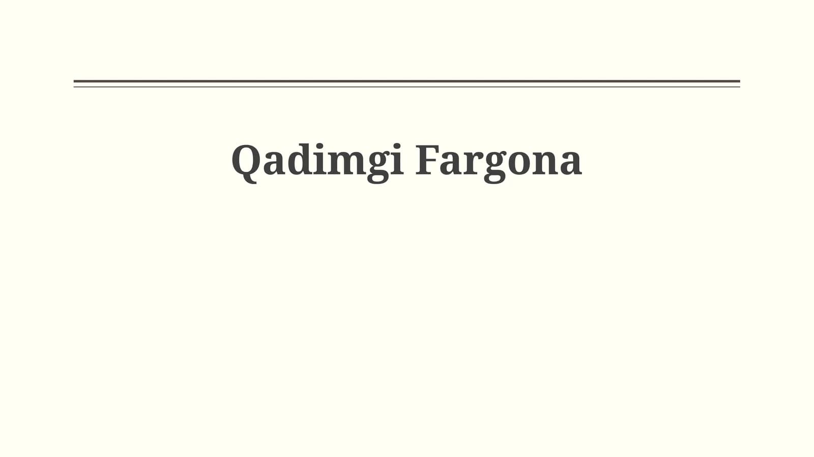 Qadimgi Farg'ona: Tarixiy Sharh