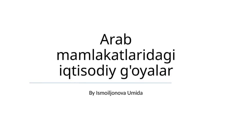 Arab mamlakatlaridagi iqtisodiy g'oyalar