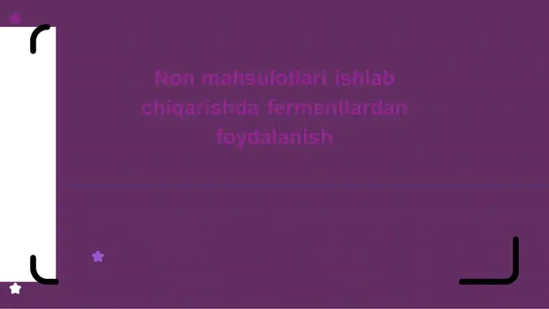 Non mahsulotlari ishlab chiqarishda fermentlardan foydalanish