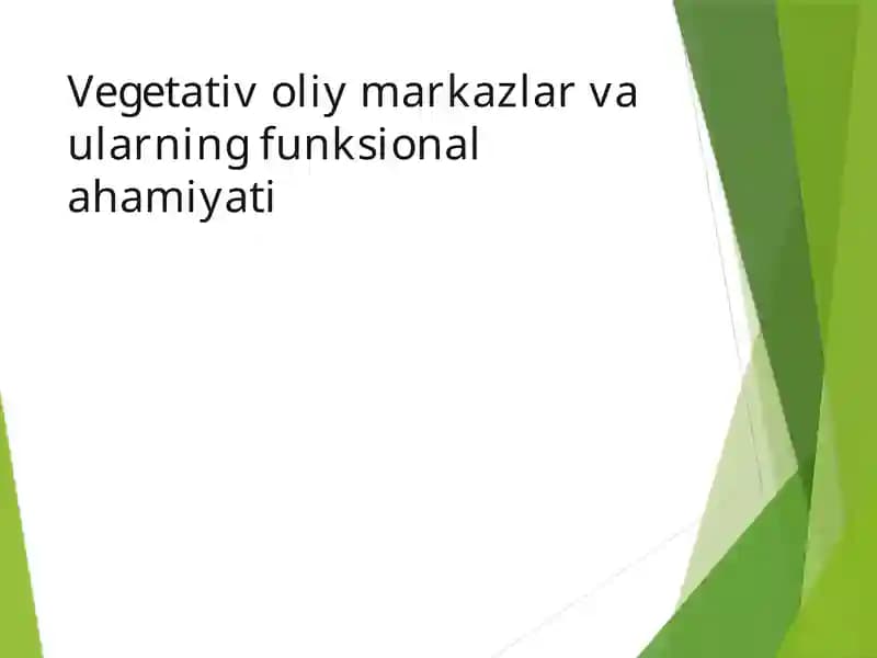Vegetativ Nerv Tizimi (VNT)