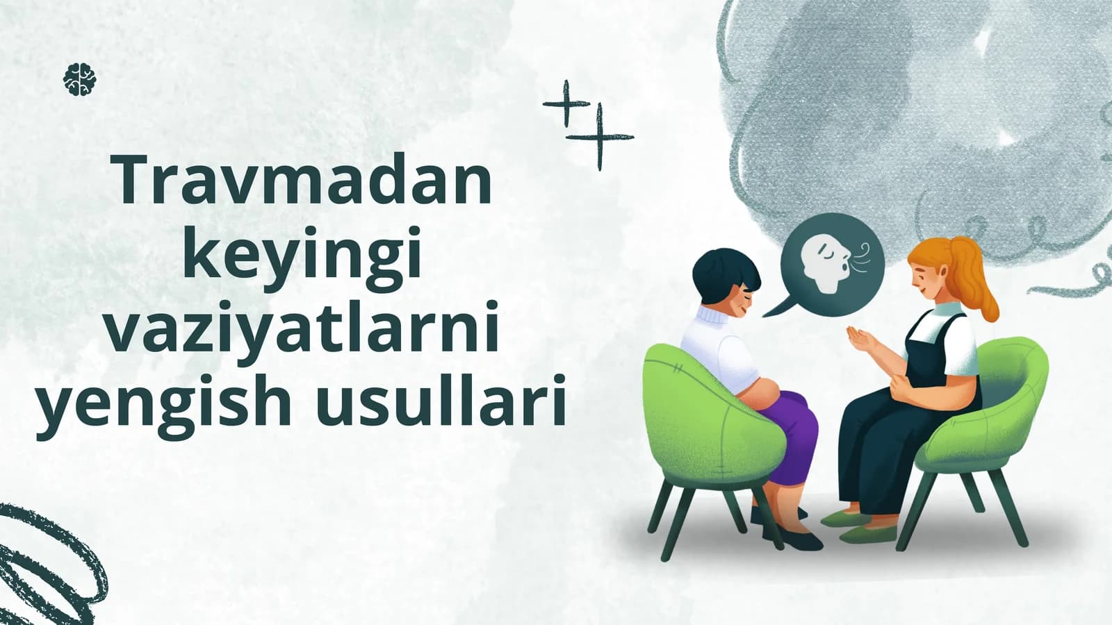 Travmadan keyingi vaziyatlarni yengish usullari