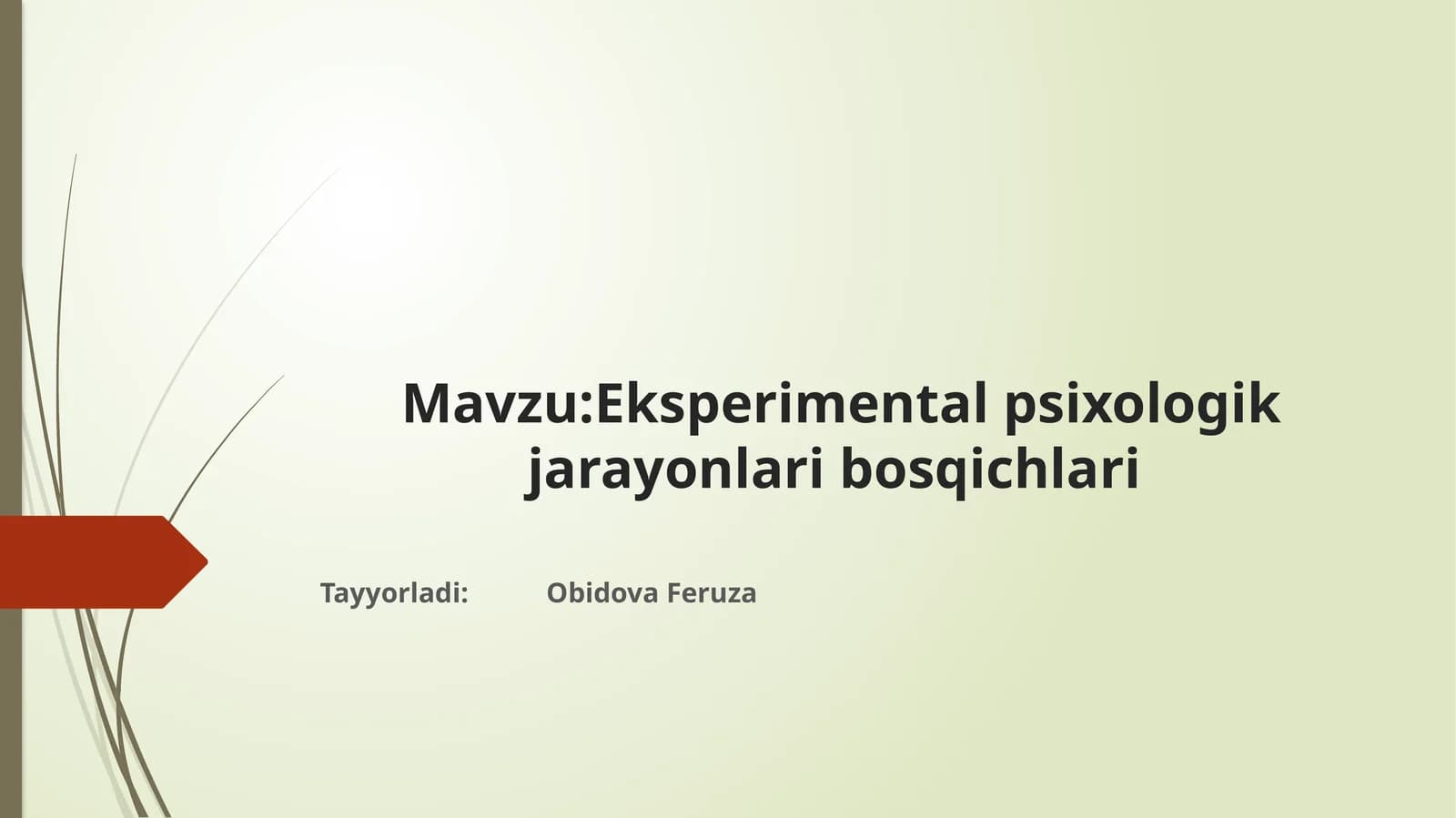 Eksperimental psixologik jarayonlar bosqichlari