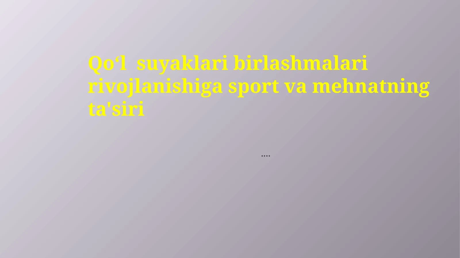 Qoʻ lsuyaklari birlashmalari rivojlanishi