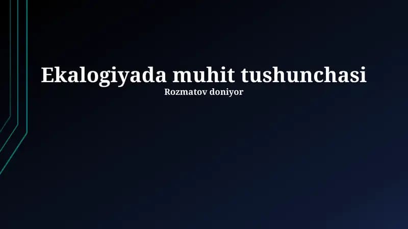 Ekologiyada muhit tushunchasi