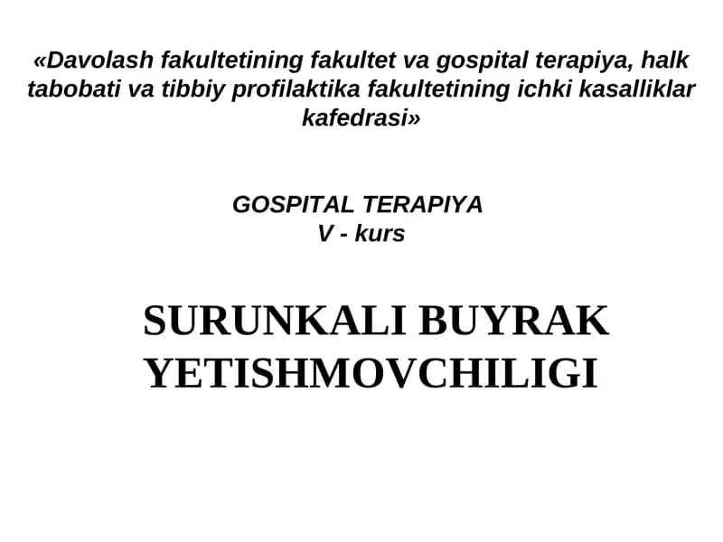 SURUNKALI BUYRAKYETISHMOVCHILIGI
