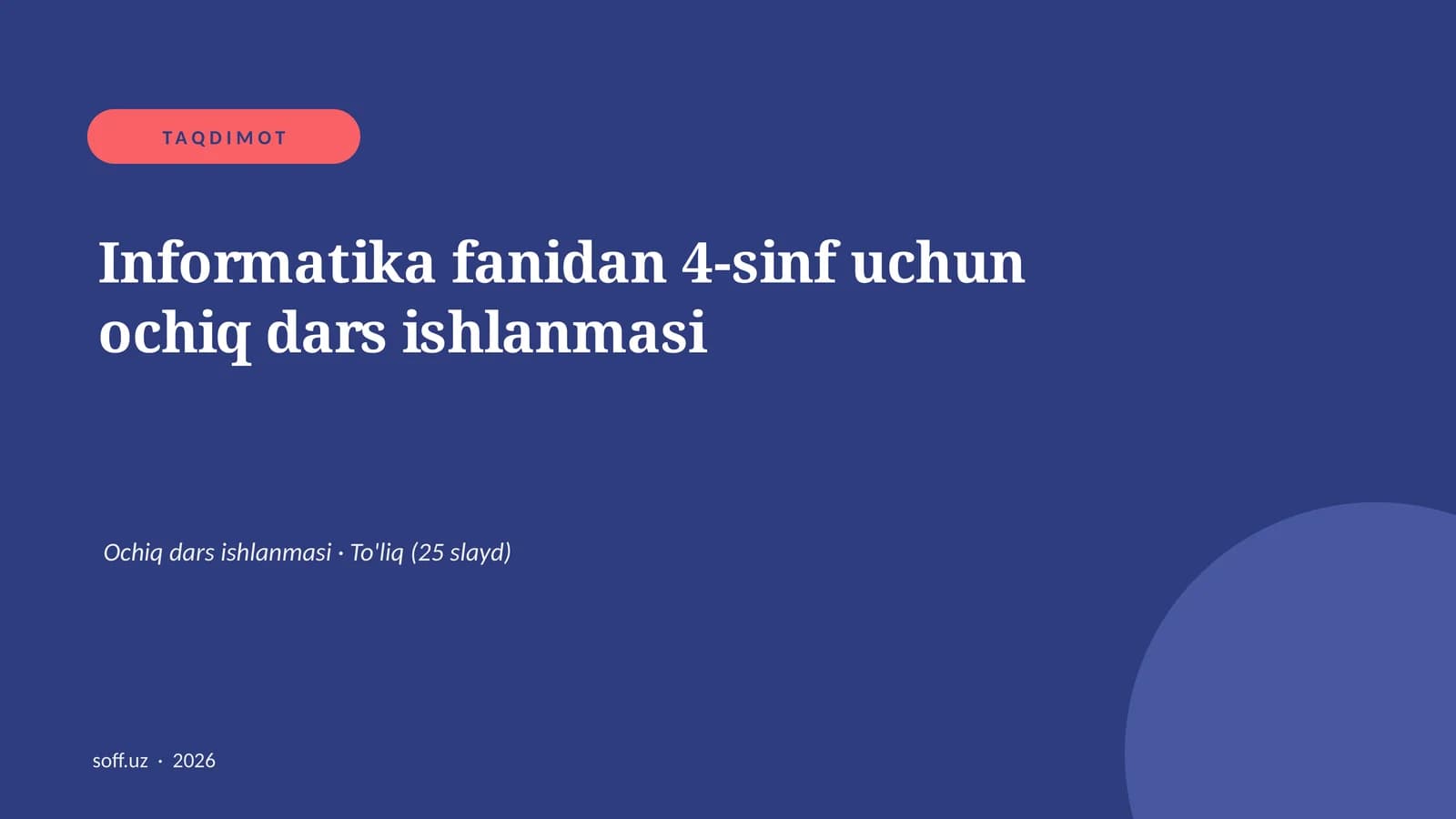 Informatika fanidan 4-sinf uchun ochiq dars ishlanmasi