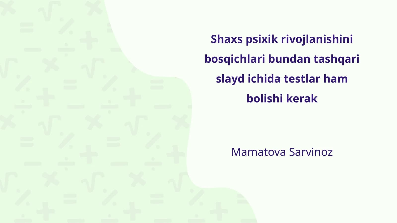 Shaxs psixik rivojlanishini bosqichlari