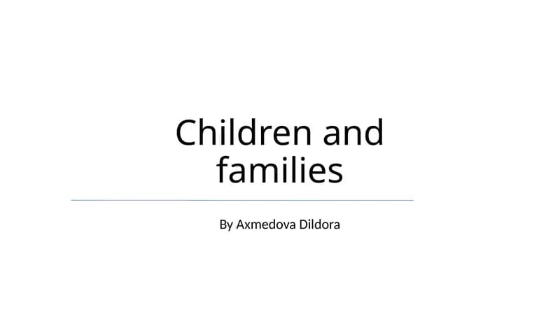 Children and Families