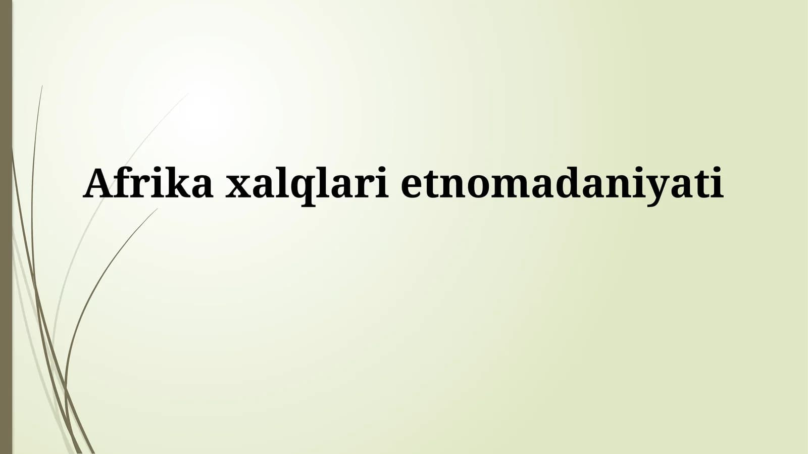 Afrikaxalqlarietnomadaniyati