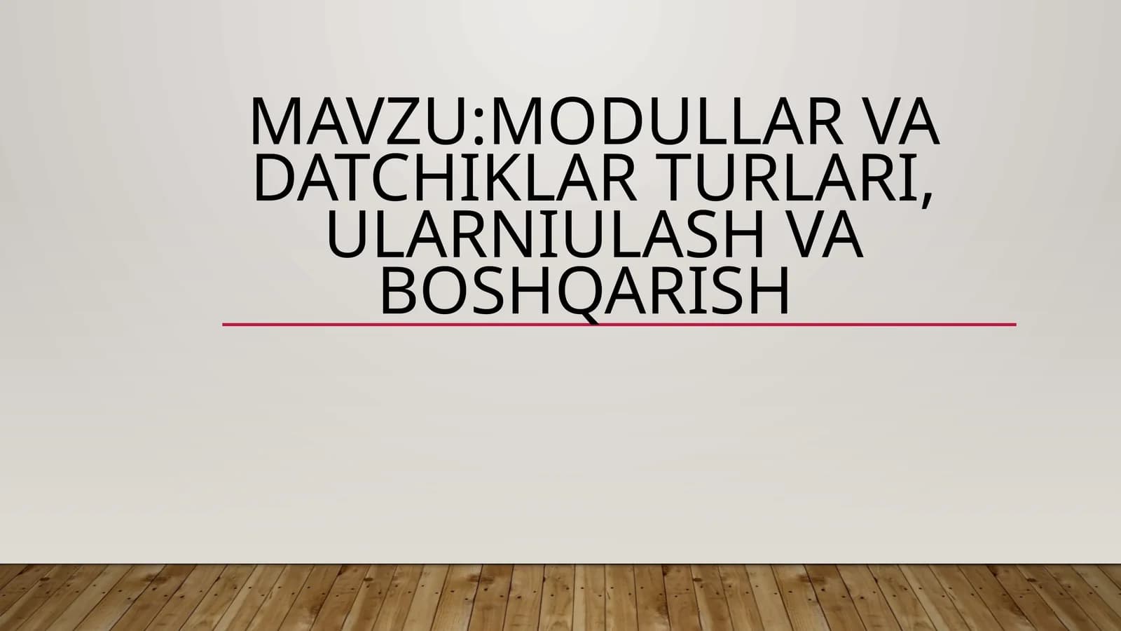 Modullar va datchiklar turlari