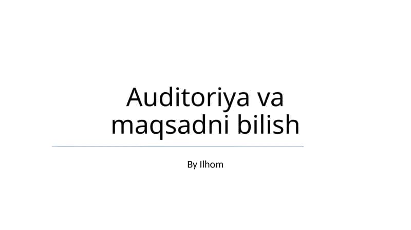 Auditoriya va maqsadni bilish
