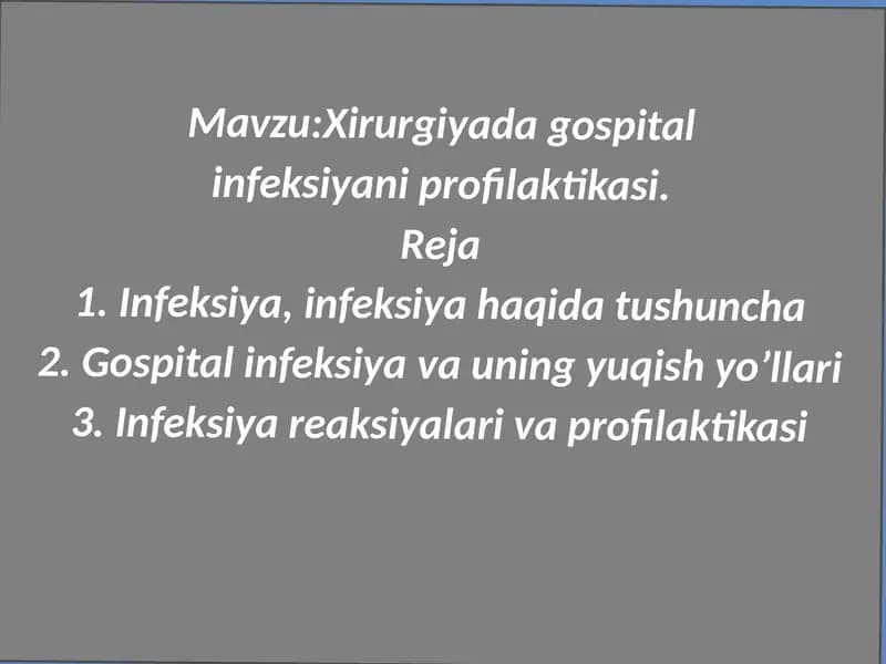 Xirurgiyada gospital infeksiyasi profilaktikasi