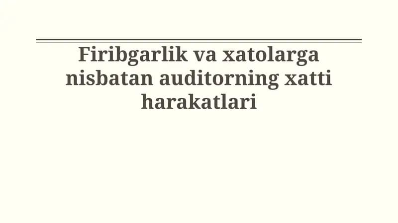 Auditorning firibgarlik va xatolarga javobi