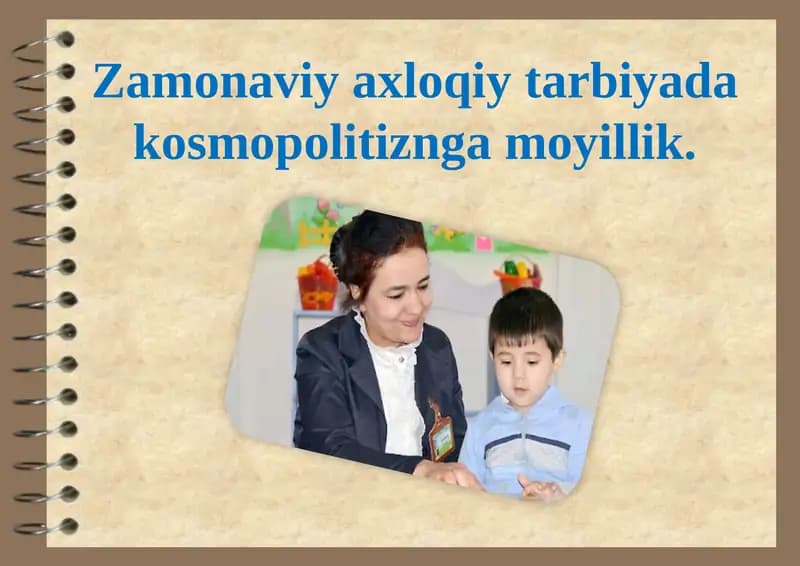 Zamonaviy aхloqiy tarbiya