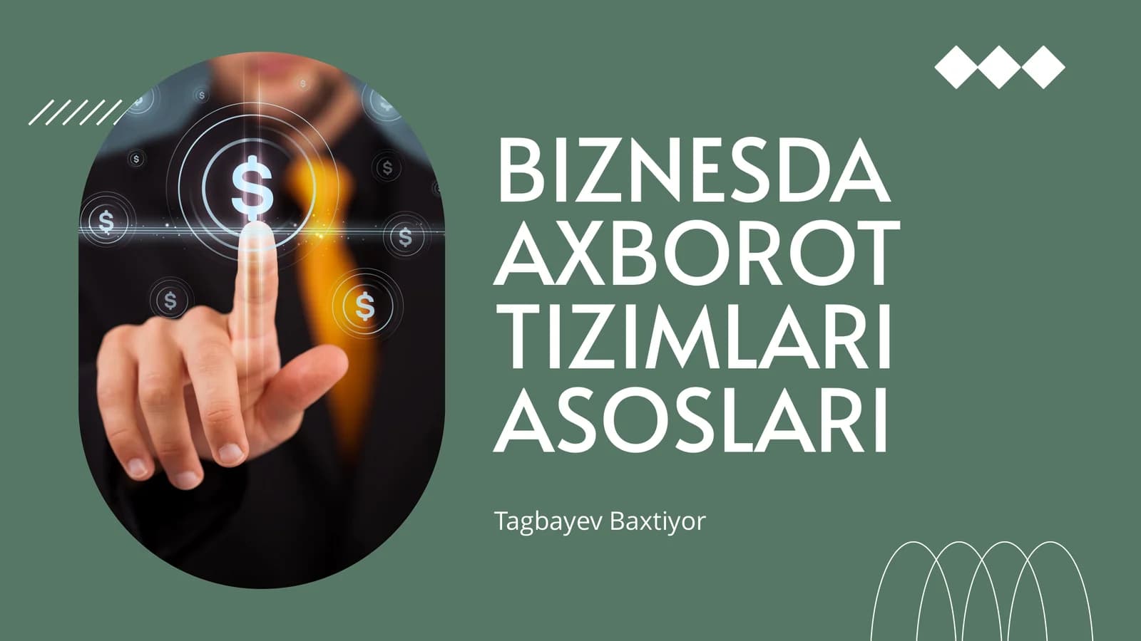 AXBOROT TIZIMLARI ASOSLARI