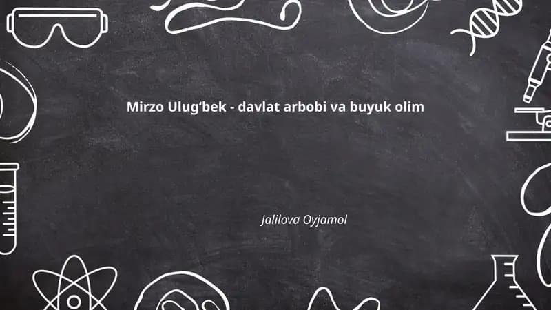 Mirzo Ulugʻbekning Hayoti