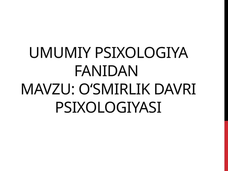Oʻsmirlik davri psixologiyasi