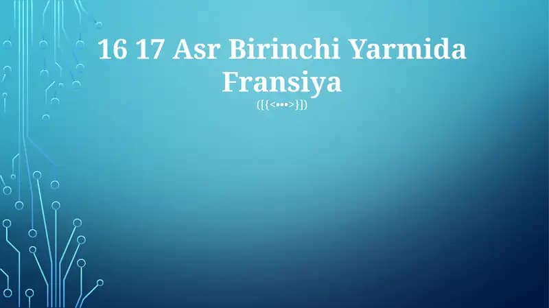 16 17 Asr Birinchi Yarmida Fransiya