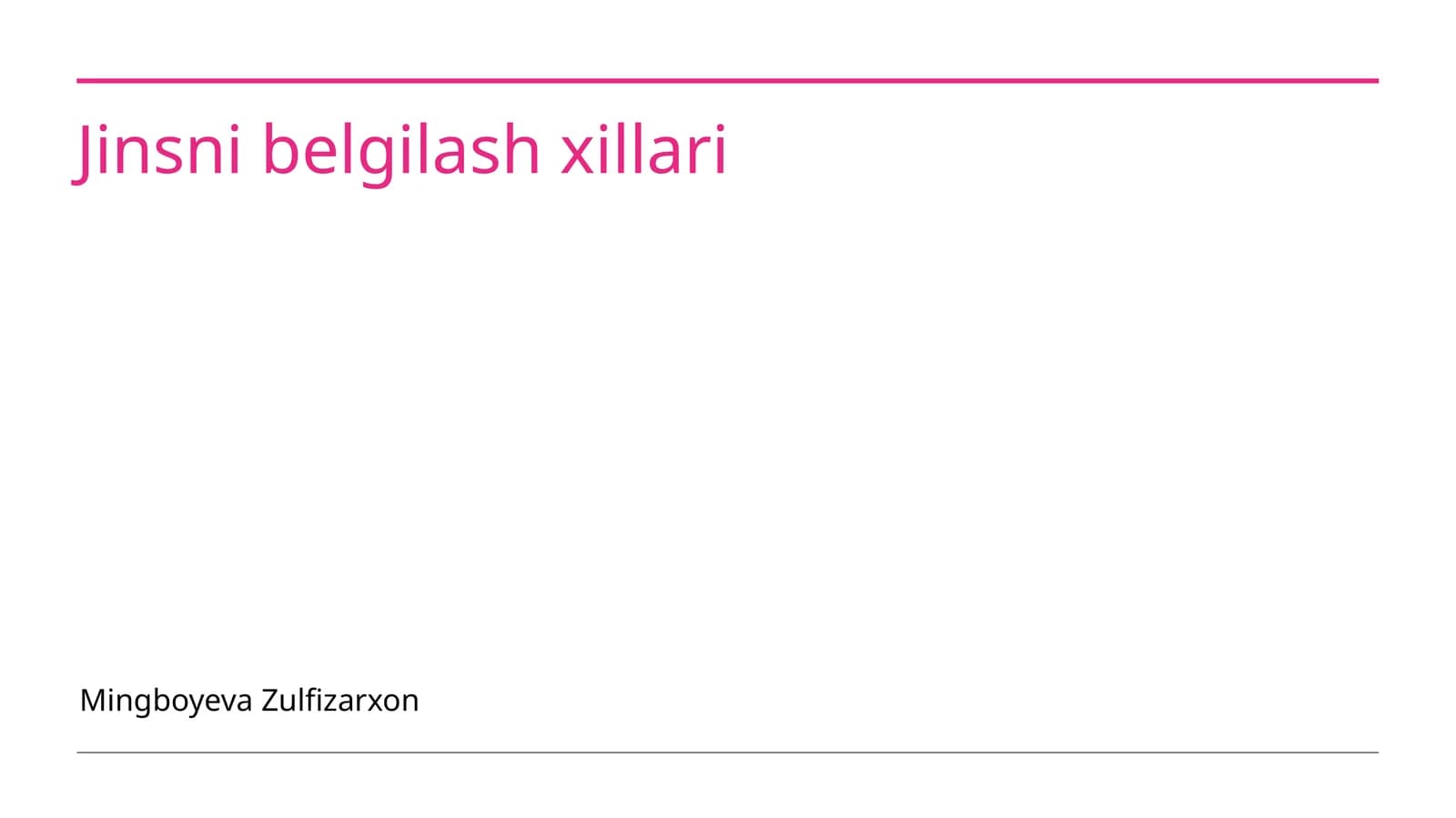 Jinsni belgilash xillari