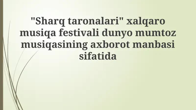 "Sharqtaronalari" xalqaro musiqa festivali