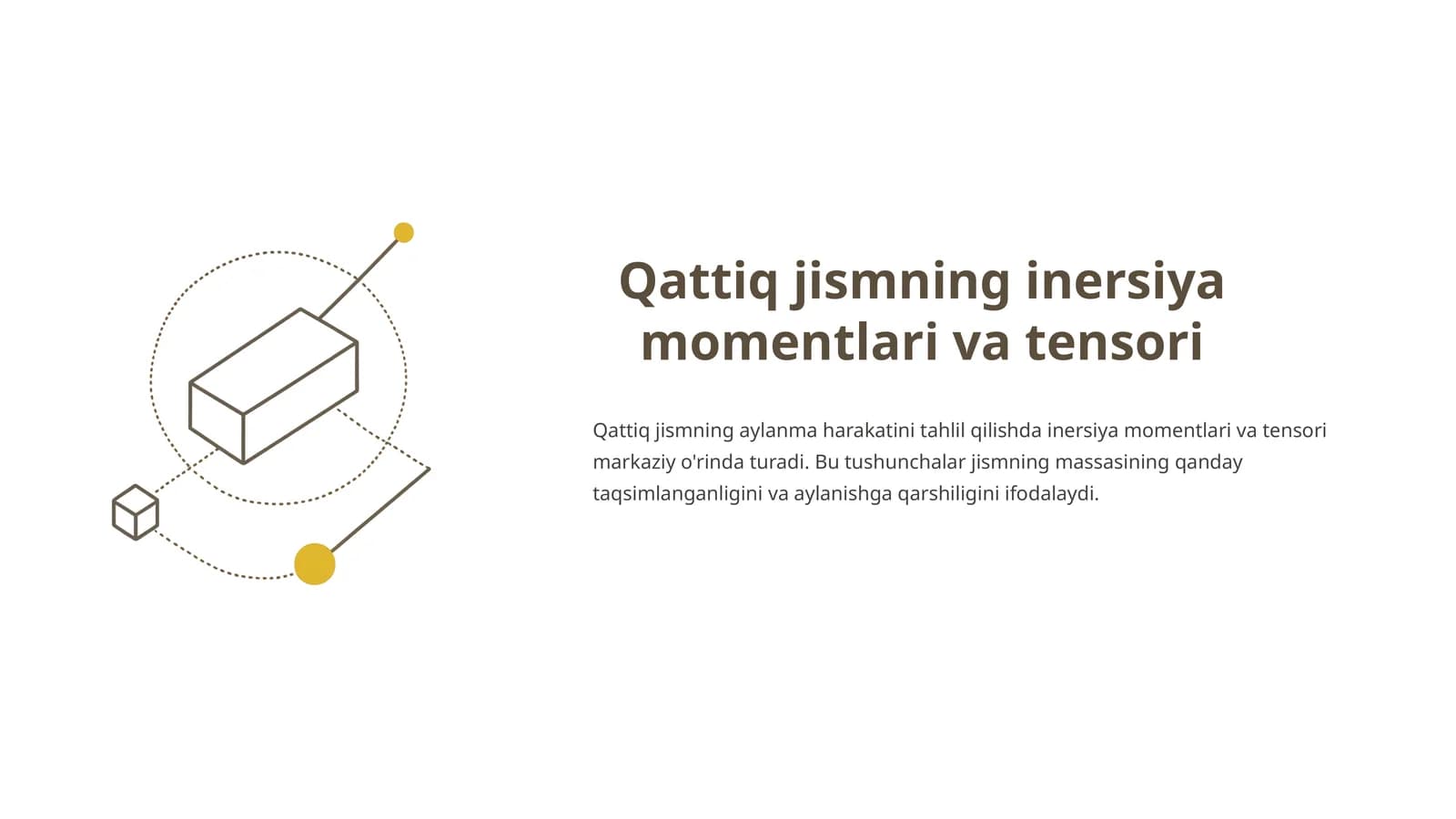 Qattiq jismning inersiya momentlari va tensori
