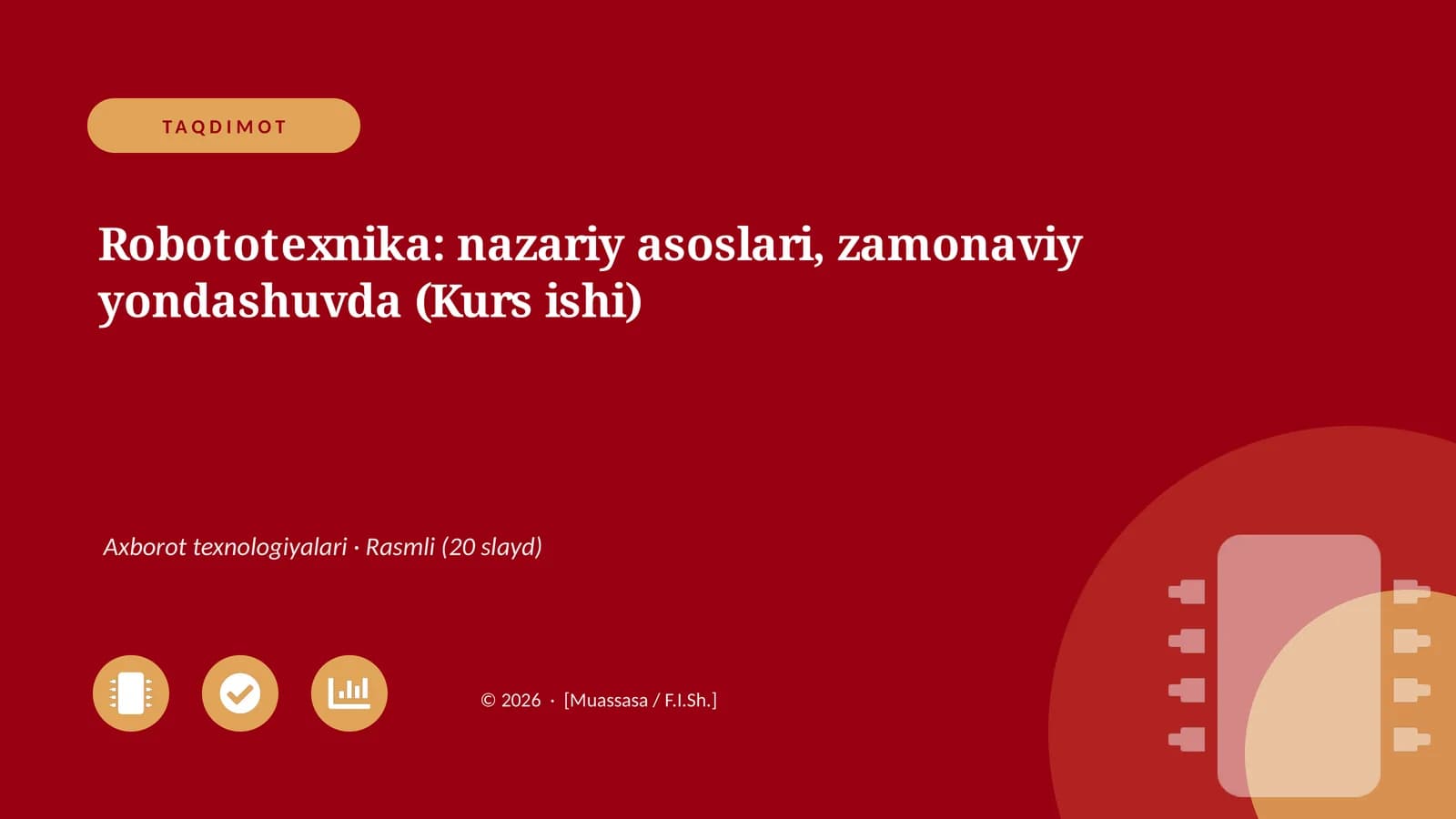 Robototexnika: nazariy asoslari, zamonaviy yondashuvda (Kurs ishi)