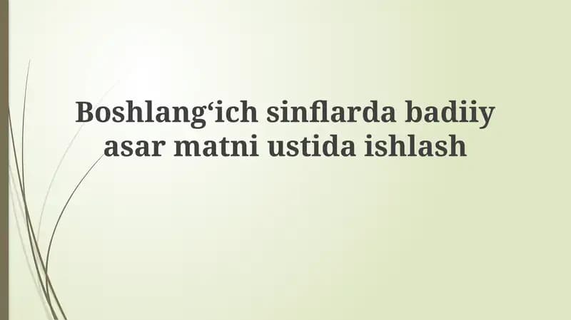 Badiiy Matnlar Bilan Ishlash