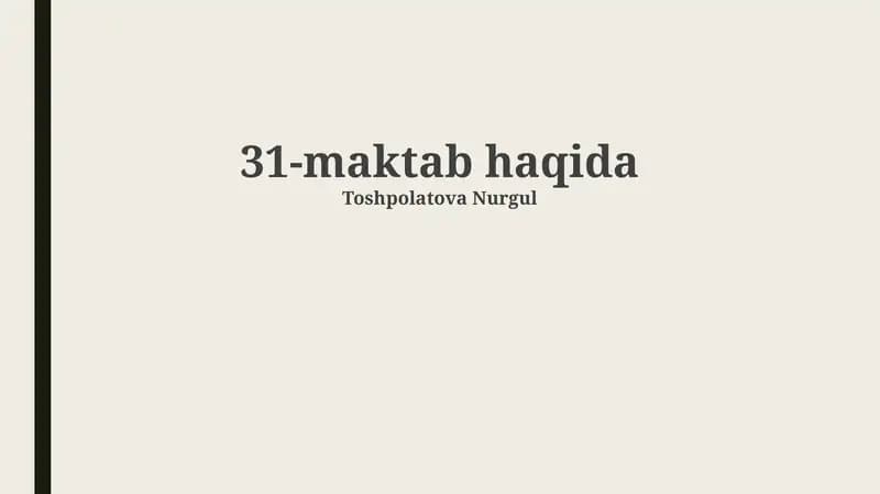 31-maktab haqida