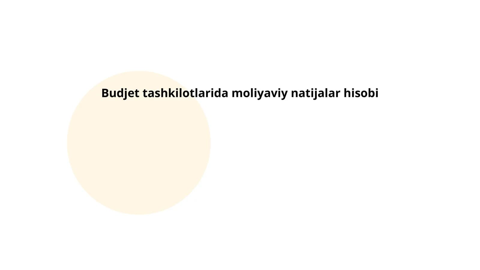Byudjet tashkilotlarida moliyaviy natijalar hisobi