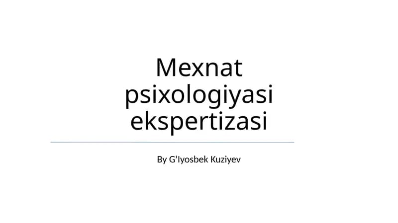 Mexnat psixologiyasi ekspertizasi
