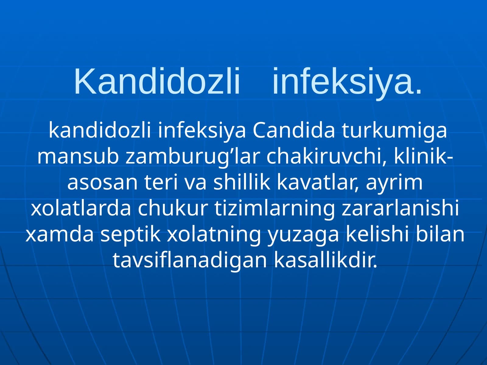 Kandidozli infeksiya