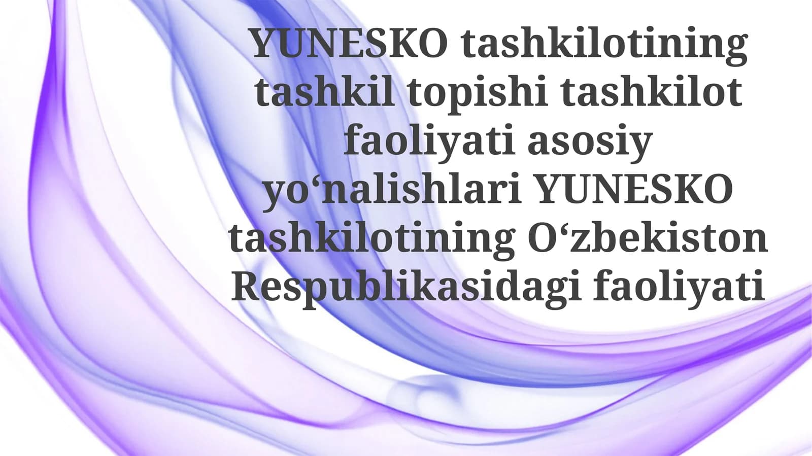 YUNESKO O'zbekistondagi faoliyati: Madaniyat va merosi