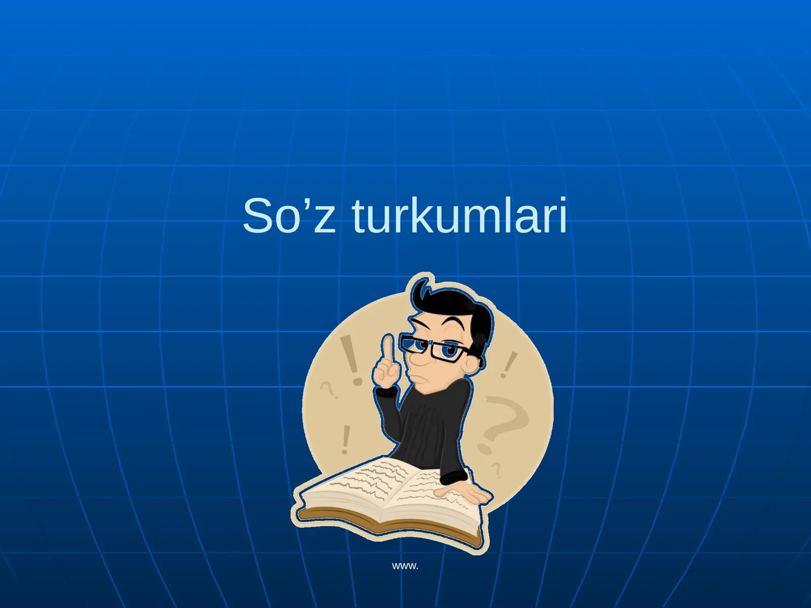 MUSTAQIL SO’Z TURKUMLARI