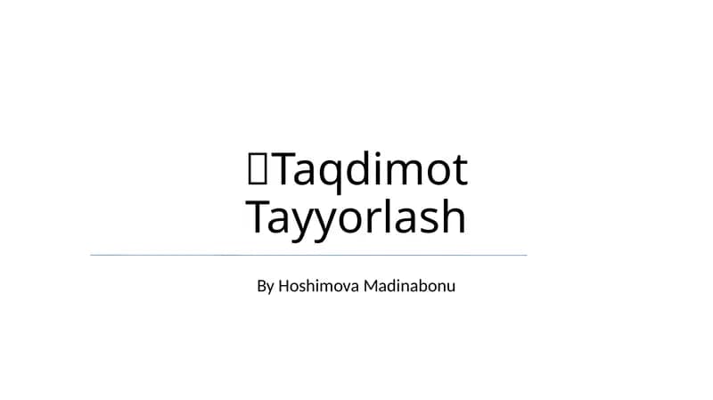 Taqdimot Tayyorlash