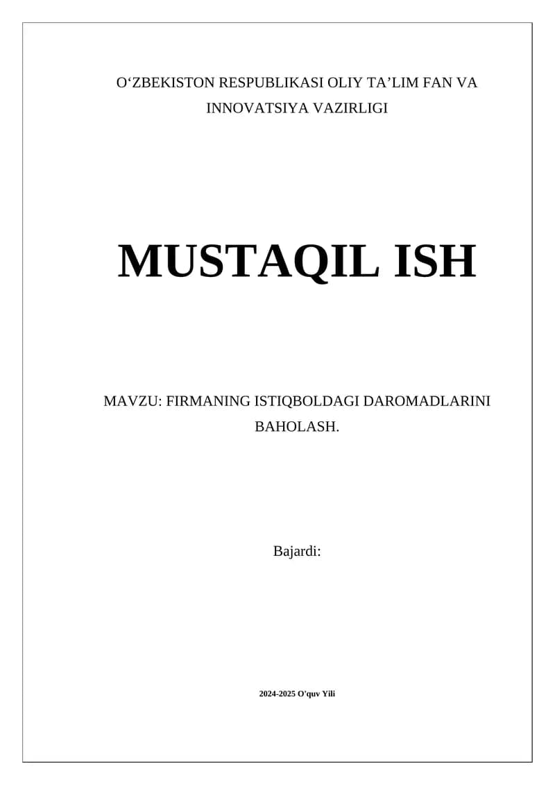 Firmaning istiqboldagi daromadlarini baholash