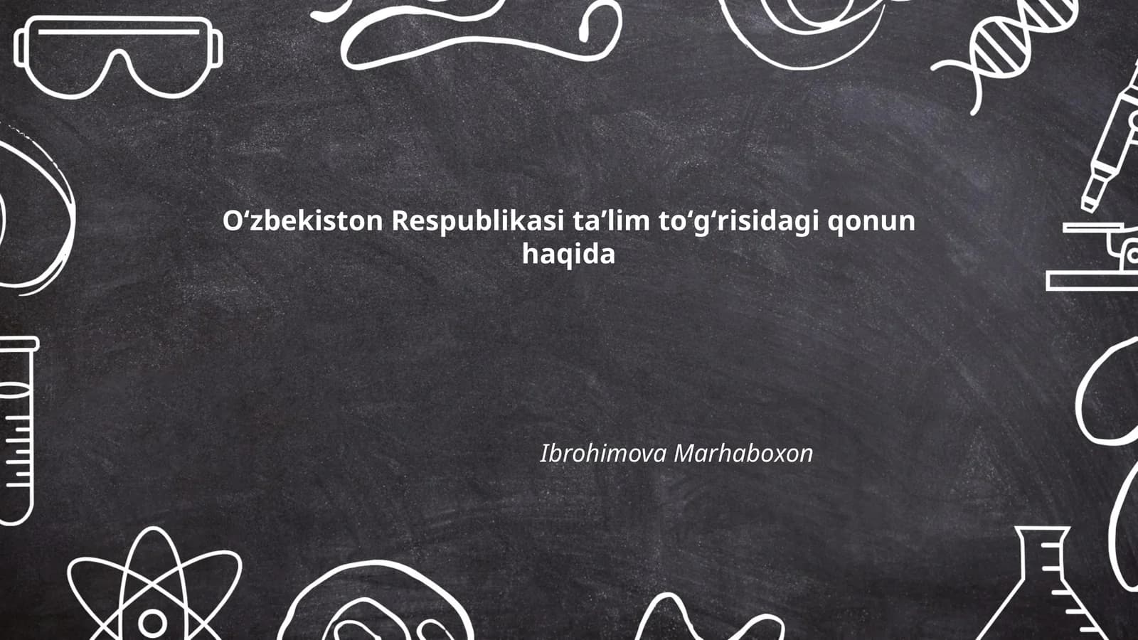 Oʻzbekiston Respublikasi taʼlim toʻgʻrisidagi qonun haqida