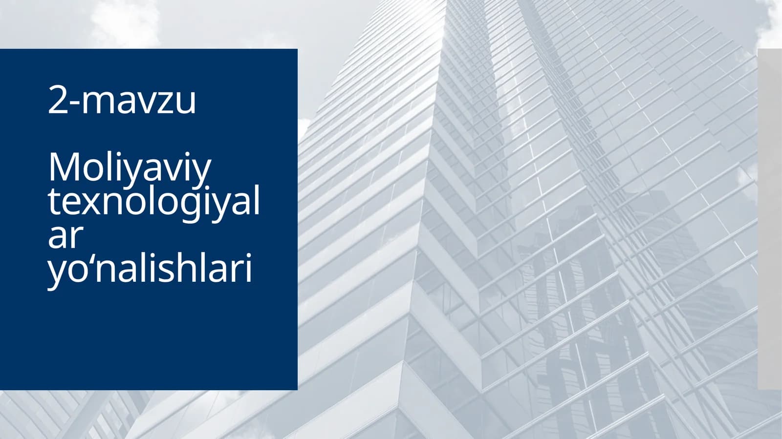Moliyaviy texnologiyalar yo‘nalishlari