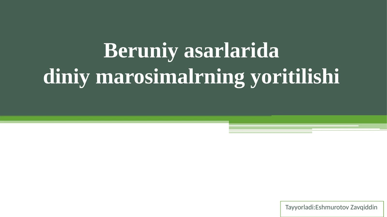 Beruniy asarlarida diniy marosimalrning yoritilishi
