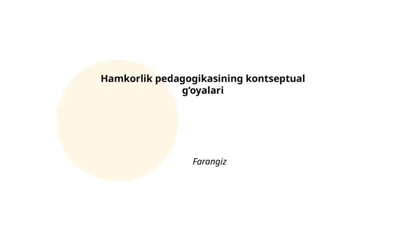 Hamkorlik pedagogikasining kontseptual g‘oyalari
